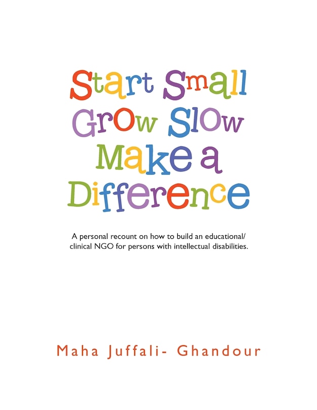 Couverture_Start Small Grow Slow Make a Difference