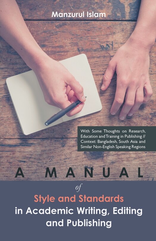 Front cover_A Manual of Style and Standards in Academic Writing, Editing and Publishing