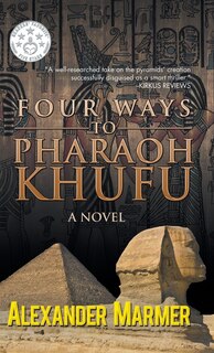 Couverture_Four Ways to Pharaoh Khufu