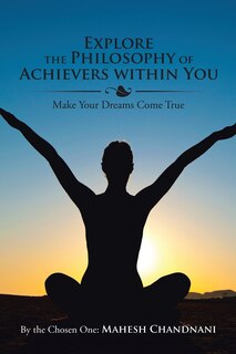 Front cover_Explore the Philosophy of Achievers within You
