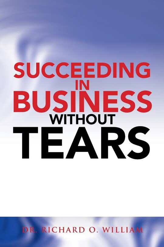 Front cover_Succeeding in Business Without Tears