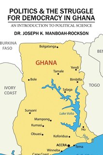 Front cover_Politics & the Struggle for Democracy in Ghana