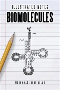 Front cover_ILLUSTRATED NOTES ON BIOMOLECULES