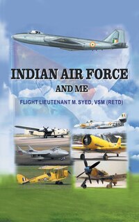 Couverture_INDIAN AIR FORCE AND ME