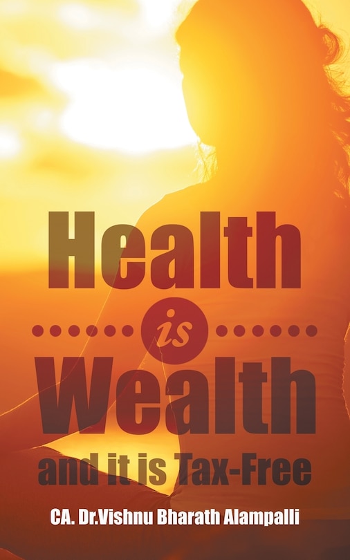 Couverture_Health is Wealth and it is Tax-Free