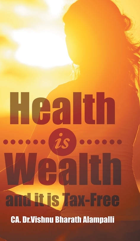 Couverture_Health is Wealth and it is Tax-Free