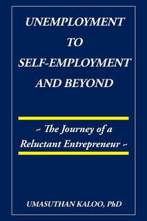 Unemployment to Self-Employment and Beyond: The Journey of a Reluctant Entrepreneur