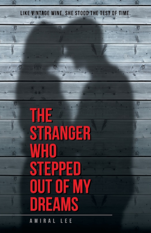 Front cover_The Stranger Who Stepped Out of My Dreams