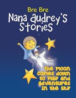 Front cover_The Moon Comes Down to Play and Adventures in the Sky