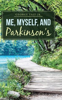 Couverture_Me, Myself, and Parkinson's