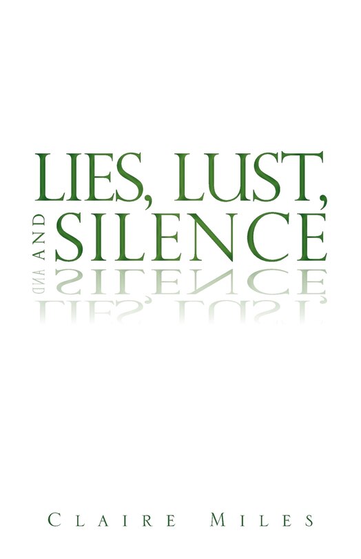 Front cover_Lies, Lust, and Silence