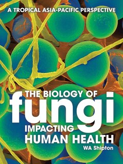 Couverture_The Biology of Fungi Impacting Human Health