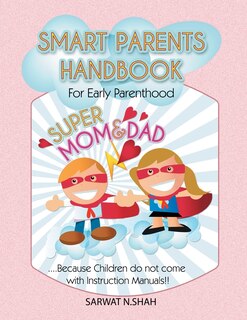 Front cover_Smart Parents Handbook for Early Parenthood