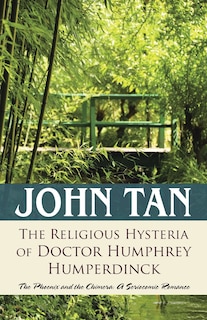 Front cover_The Religious Hysteria of Doctor Humphrey Humperdinck