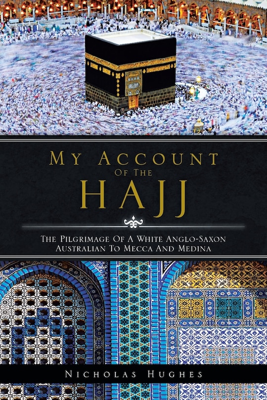 Couverture_MY ACCOUNT OF THE HAJJ