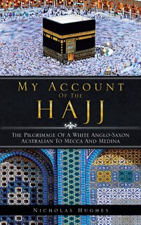 Front cover_MY ACCOUNT OF THE HAJJ
