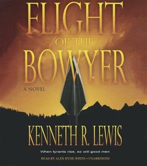 Flight of the Bowyer: A Novel