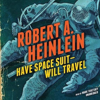 Front cover_Have Space Suit—Will Travel