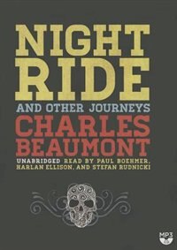 Night Ride, and Other Journeys