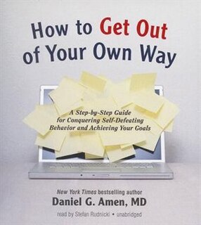 Front cover_How To Get Out Of Your Own Way