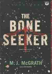 The Bone Seeker: An Edie Kiglatuk Mystery by M. J. McGrath