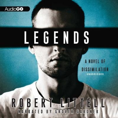 Legends: A Novel Of Dissimulation