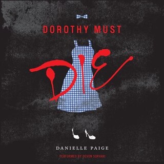 Front cover_Dorothy Must Die