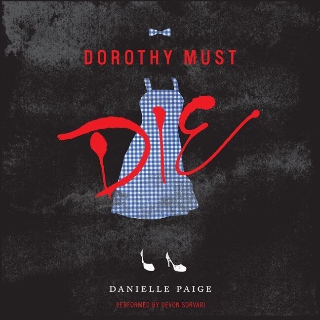 Front cover_Dorothy Must Die