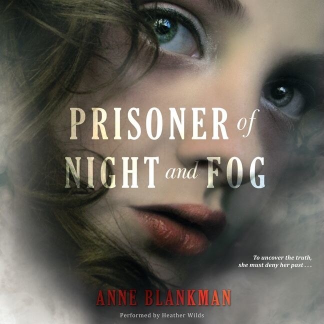 Front cover_Prisoner of Night and Fog Lib/E