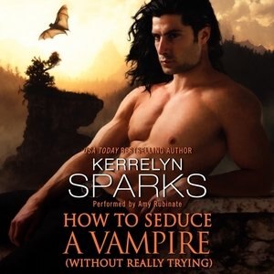 How To Seduce A Vampire (without Really Trying)