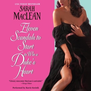 Eleven Scandals To Start To Win A Duke's Heart