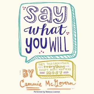 Front cover_Say What You Will Lib/E