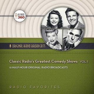 Front cover_Classic Radio’s Greatest Comedy Shows, Vol. 1