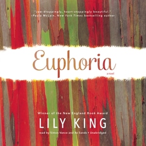 Euphoria: A Novel