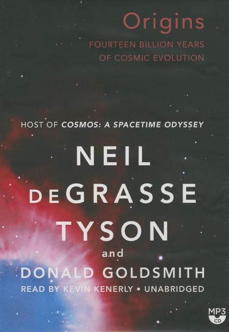 Origins: Fourteen Billion Years of Cosmic Evolution