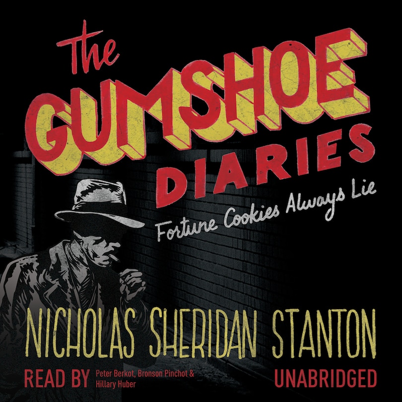 Front cover_The Gumshoe Diaries: Fortune Cookies Always Lie