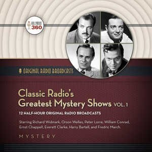 Front cover_Classic Radio’s Greatest Mystery Shows, Vol. 1