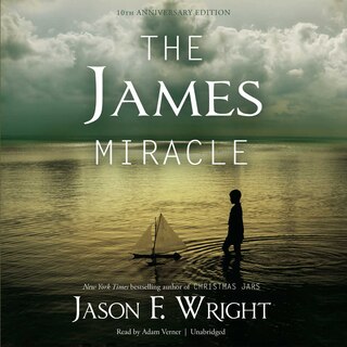 Front cover_The James Miracle, Tenth Anniversary Edition Lib/E