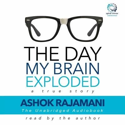 The Day My Brain Exploded: A True Story