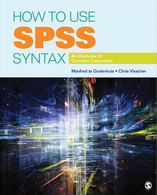 Front cover_How to Use SPSS Syntax