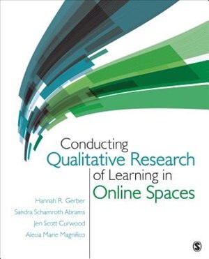 Front cover_Conducting Qualitative Research Of Learning In Online Spaces