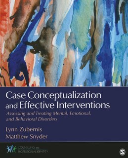 Front cover_Case Conceptualization And Effective Interventions