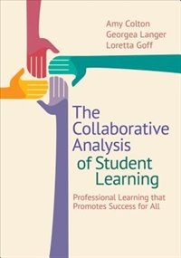 Front cover_The Collaborative Analysis of Student Learning Professional Learning that Promotes Success for All