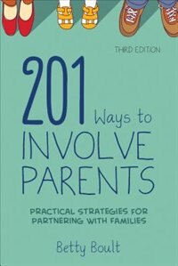 Couverture_201 WAYS TO INVOLVE PARENTS PRACTICAL STRATEGIES FOR PARTNER