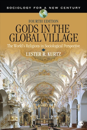 Gods In The Global Village: The World's Religions In Sociological Perspective