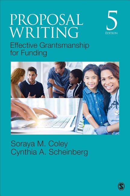 Proposal Writing: Effective Grantsmanship For Funding