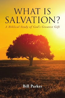 Front cover_What Is Salvation?