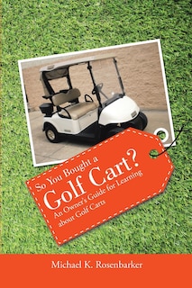 Couverture_So You Bought a Golf Cart?