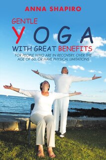 Front cover_Gentle Yoga With Great Benefits