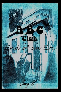 ABC Club: End of an Era